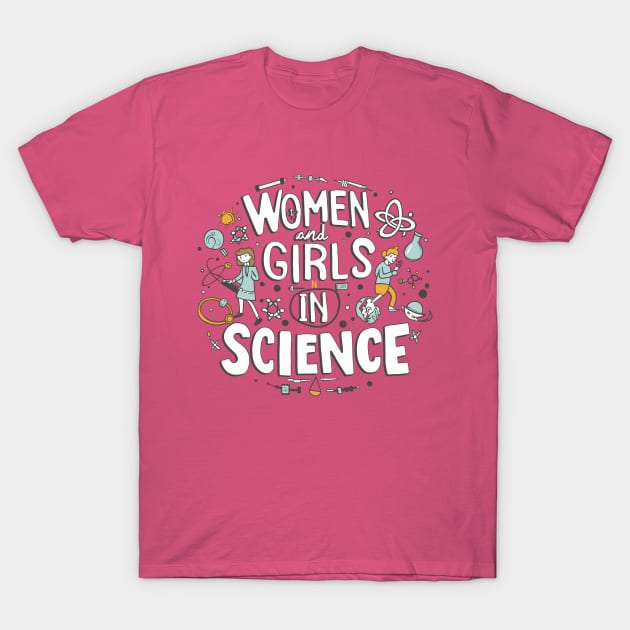 Day of Women and Girls in Science T-Shirt by irfankokabi